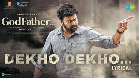 Dekho Dekho - Lyric Video | God Father | Megastar Chiranjeevi ...