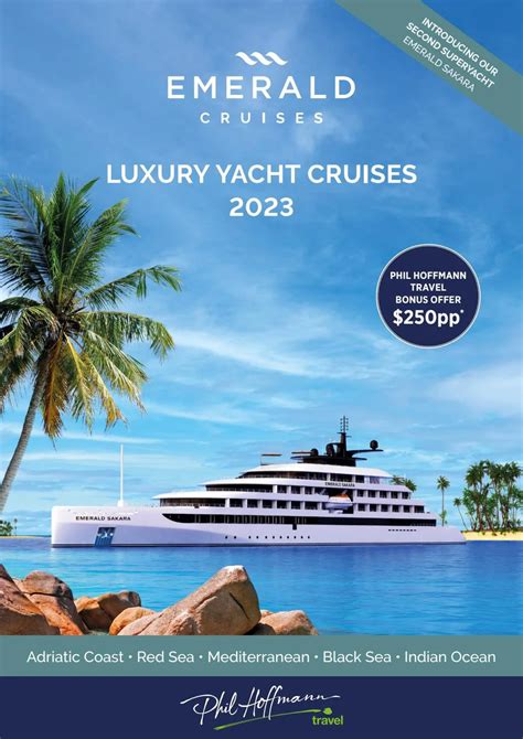 Emerald Cruises Yacht Cruising 2023 Phil Hoffmann Travel Brochure by ...