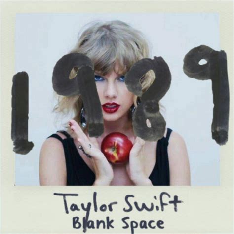 Blank Space - Taylor Swift (1989) by argakazama on DeviantArt