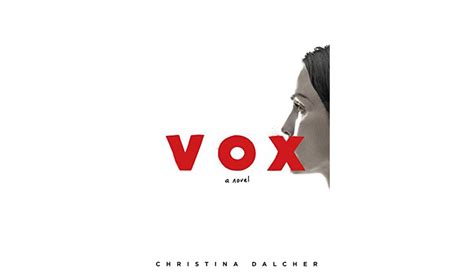 BOOK REVIEW: 'Vox' by Christina Dalcher - Washington Times