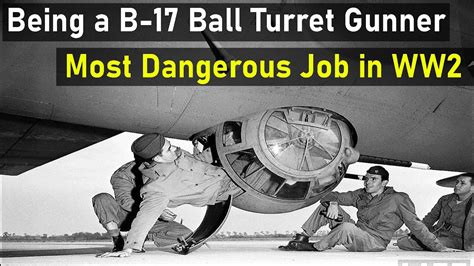 WWII-The Deadliest Job of being a B 17 Ball Turret Gunner - YouTube