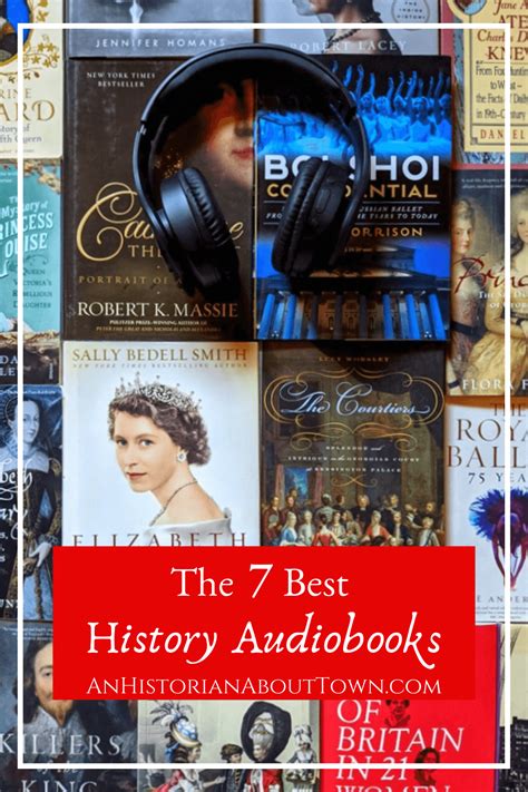 The 7 Best History Audiobooks | An Historian About Town