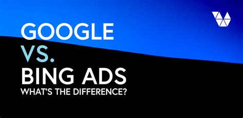 Google Ads vs Bing Ads: Which Should I Use? | Vine Digital