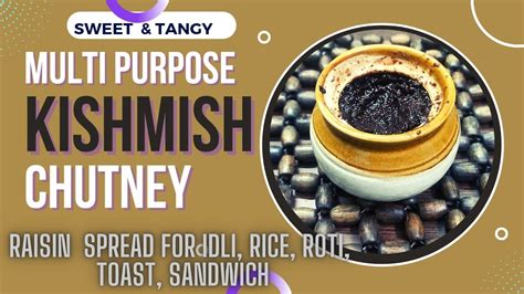 Minty Kishmish Chutney Recipe for Toast, Sandwich, Rice, Paratha (Black ...