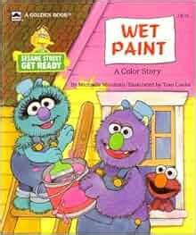 Clr Story-Wet Paint Ss Get Rdy (Sesame Street Get Ready): Golden Books: 9780307131157: Amazon ...