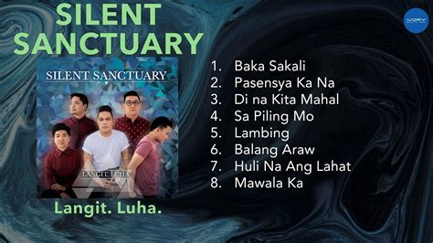 (Official Full Album) Silent Sanctuary - Langit. Luha. - YouTube