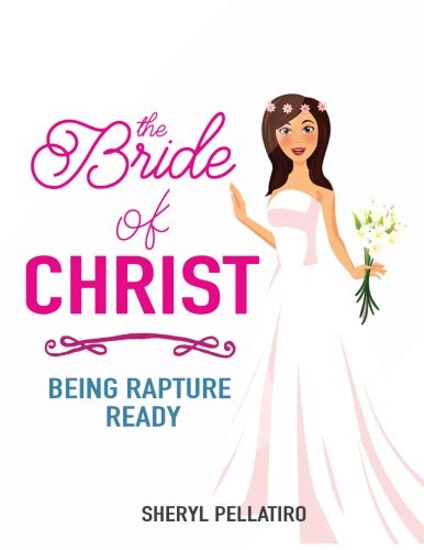 The Bride of Christ: Being Rapture Ready