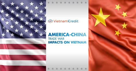 America-China Trade War: Impacts on Vietnam