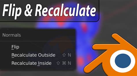 Flipping & Recalculating Normals In Blender! - YouTube