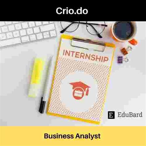 Invitation for Business Analyst Internship at Crio.do, Apply now