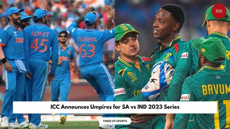 ICC Announces Umpires for SA vs IND 2023 Series