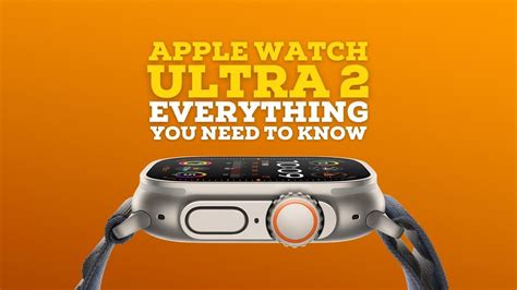 Apple Watch Ultra 2: Upgrades, release date, and more | iMore