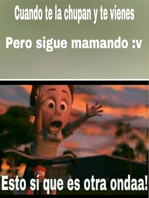 Top memes de Mamando en español :) Memedroid