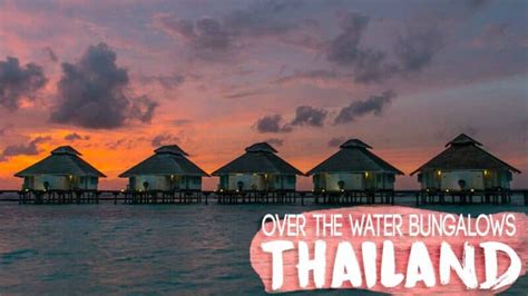 5 Amazing Overwater Bungalows & Villas in Thailand