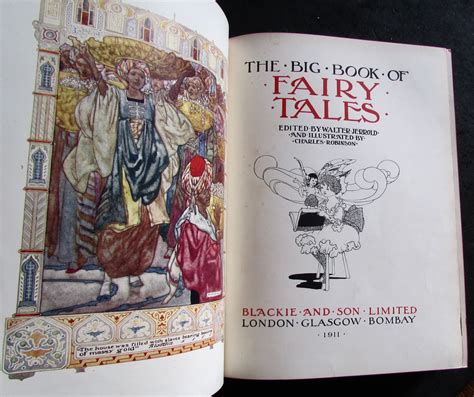 THE BIG BOOK OF FAIRY TALES by WALTER JERROLD. ILLUSTRATED BY CHARLES ROBINSON: Very Good ...