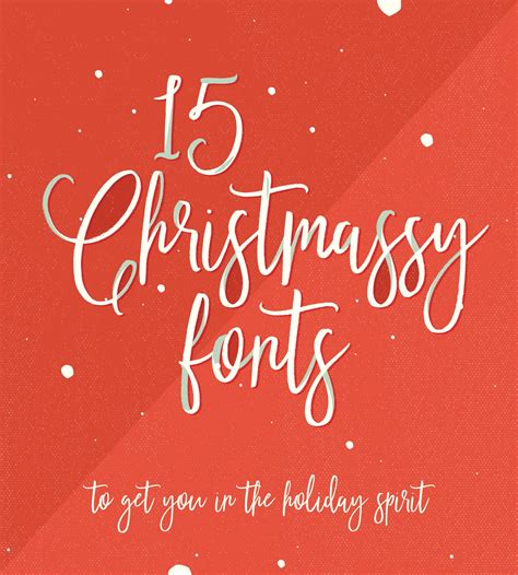 15 Christmassy Fonts To Get You In The Holiday Spirit | YouWorkForThem