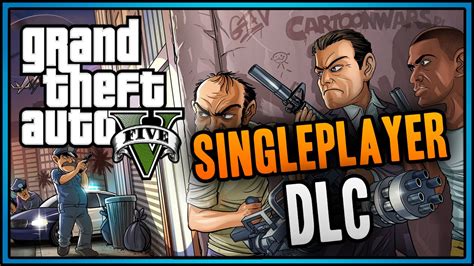 GTA 5: NEW Single Player DLC Details!! (GTA 5 Story Mode DLC Missions) - YouTube