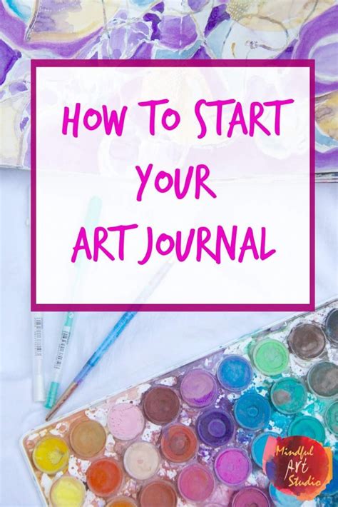 How to Start an Art Journal