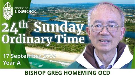 Catholic Mass Today 24th Sunday Ordinary Time 17 Sept 2023 Bishop Greg Homeming Lismore ...