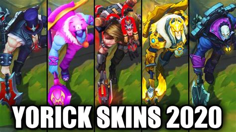 All Yorick Skins Spotlight 2020 (League of Legends) - YouTube