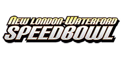 New London-Waterford Speedbowl Releases 2019 Schedule - RaceDayCT.com