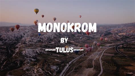 Tulus-Monokrom (Lirik) - YouTube