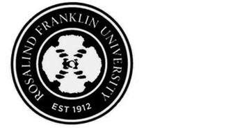 ROSALIND FRANKLIN UNIVERSITY EST 1912 Trademark of Rosalind Franklin ...