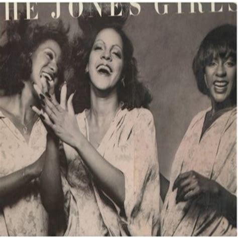 The Jones Girls: You Gonna Make Me Love Somebody Else (5:17 minute version), Life Goes On, Who ...