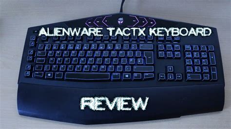 Alienware TactX Keyboard Review - YouTube