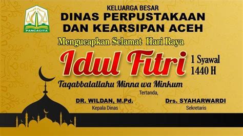 Ucapan Selamat Hari Raya Idul Fitri dari KELUARGA BESAR DINAS PERPUSTAKAAN DAN KEARSIPAN ACEH ...