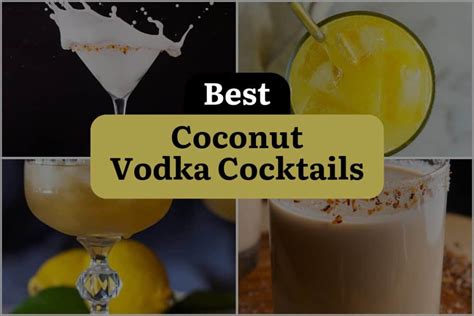 16 Best Coconut Vodka Cocktails | DineWithDrinks