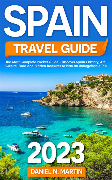 Spain Travel Guide: The Complete Pocket Guide | Discover Spain’s ...