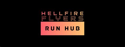 RUN HUB By Hellfire Flyers