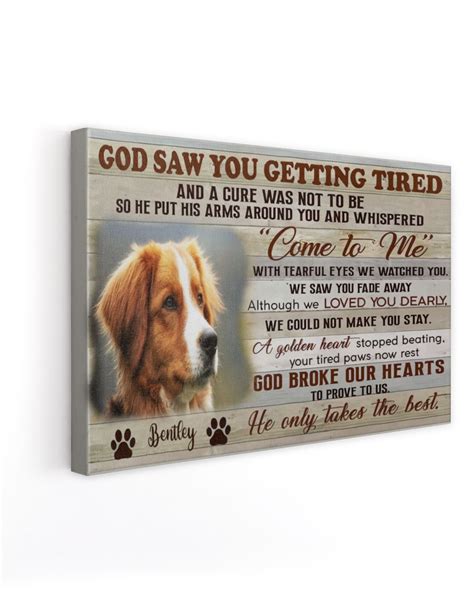 Personalized Custom God Saw You Getting Tired Dog Cat Pet Memorial Canvas Art Poster DC30 | Tom ...