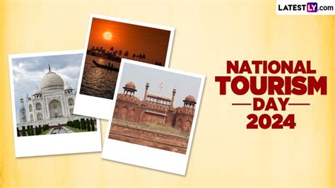 When Is National Tourism Day 2024? Know Date, Theme, History and Significance of the Day That ...