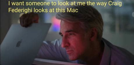 Best Funny craig federighi Memes - 9GAG