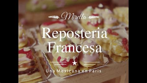 Probando la repostería Francesa PÂTISSERIE FRANÇAISE!!! - YouTube