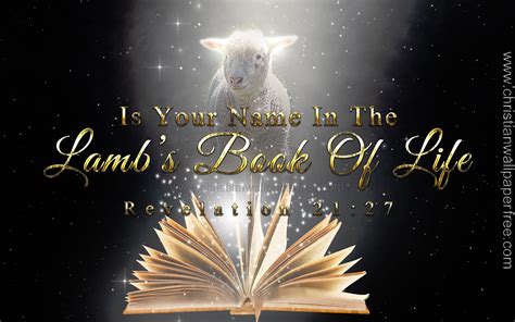 The Lambs Book of Life Revelation 21 Verse 27 - Christian Wallpaper Free