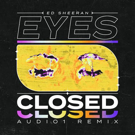 Eyes Closed (AUDIO1 Remix) by Ed Sheeran | Free Download on Hypeddit