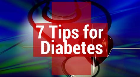 7 Diabetes Control Tips You Should Know