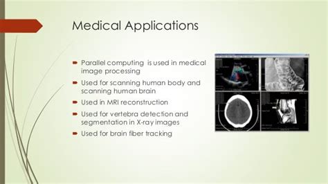 Applications of paralleL processing