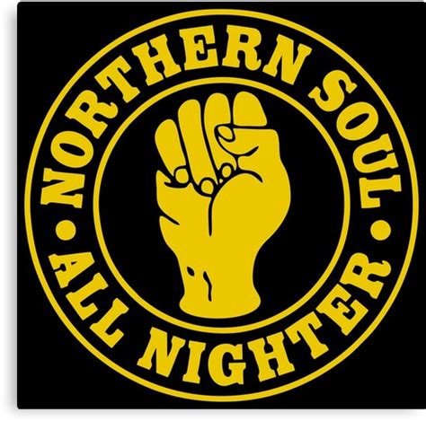 "NORTHERN SOUL ALL NIGHTER" Canvas Print by bewarereggae | Redbubble