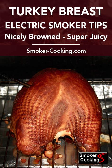 Smoking a Turkey Breast In an Electric Smoker - Tips and Techniques