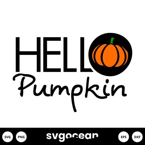 Hello Pumpkin Svg vector for instant download - Svg Ocean — svgocean