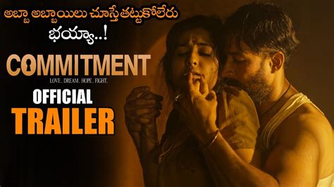 Commitment Telugu Movie Official Trailer || Tejaswi Madiwada || Anveshi ...