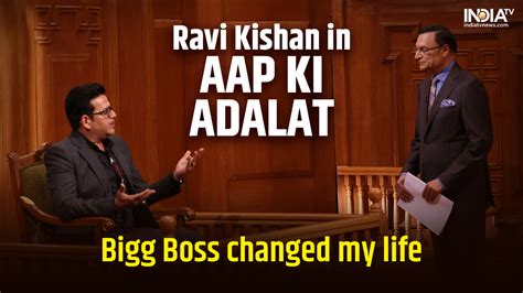 Ravi Kishan in Aap Ki Adalat: When Bigg Boss changed his life after ...