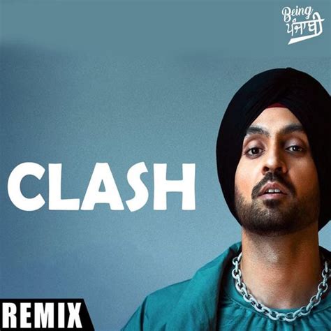 Clash - Diljit Dosanjh (REMIX) | From "G.O.A.T" Album by Diljit Dosanjh ...