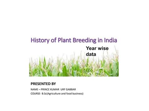 History of plant breeding | PPT