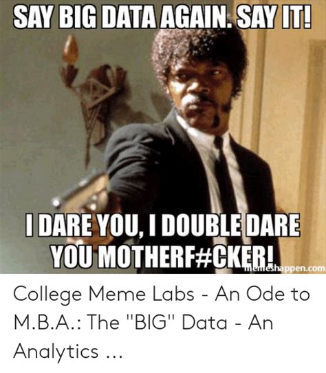 🅱️ 25+ Best Memes About Big Data Meme | Big Data Memes | College memes, Big data, You meme