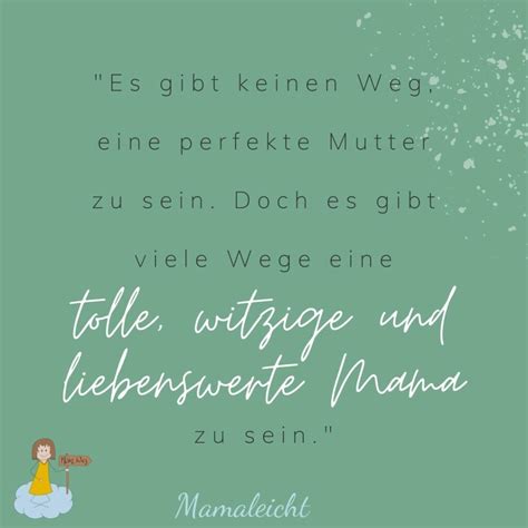 Mutter Sein Sprüche - Zitate für Mamas - Mamaleicht